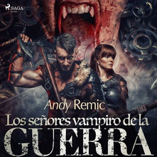 Los señores vampiro de la guerra