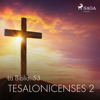 La Biblia: 53 Tesalonicenses 2