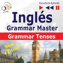Inglés – Grammar Master: Grammar Tenses – Nivel  B1-C1