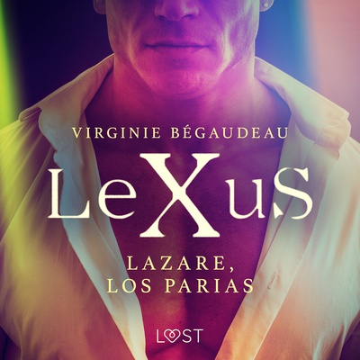 LeXuS : Lazare, los Parias