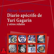 Diario apócrifo de Yuri Gagarín