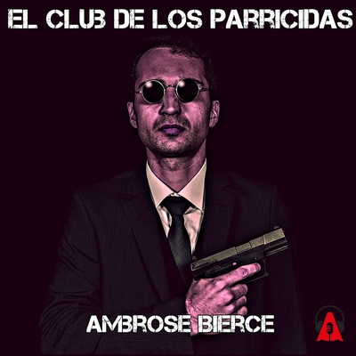 El Club de los Parricidas