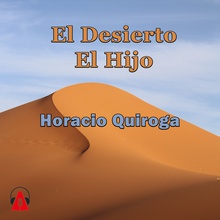 El Desierto – El Hijo