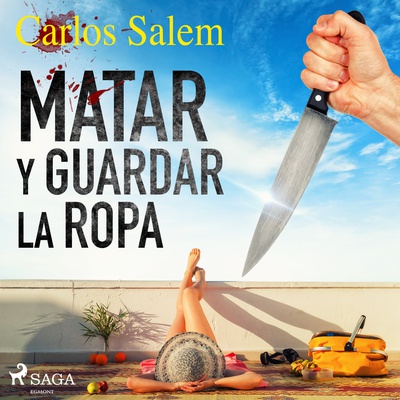 Matar y guardar la ropa