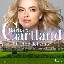El reino del amor (La Colección Eterna de Barbara Cartland 33)