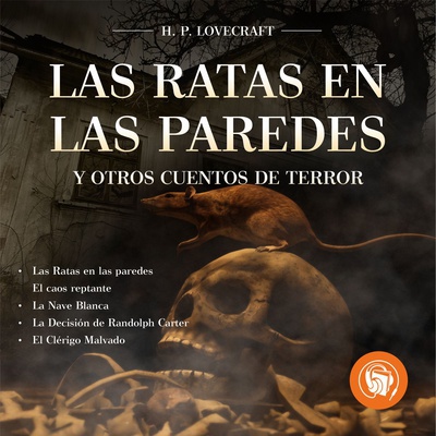 Las ratas en las paredes y otros cuentos de terror 