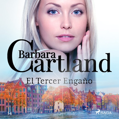 El Tercer Engaño (La Colección Eterna de Barbara Cartland 34)