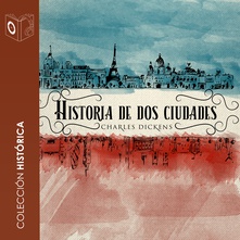 Historia de dos ciudades - Dramatizado