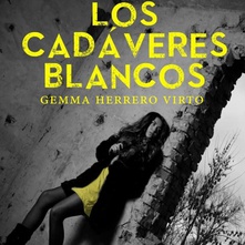 Los cadáveres blancos