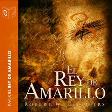 El Rey de Amarillo (Collección de novelas de Robert William Chambers)