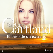 El beso de un extraño (La Colección Eterna de Barbara Cartland 7)