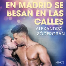 En Madrid se besan en las calles