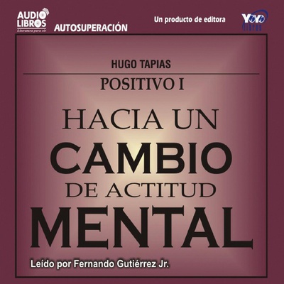 Hacia un cambio de actitud mental (latino)