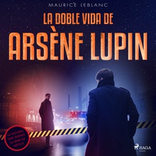 La doble vida de Arsène Lupin