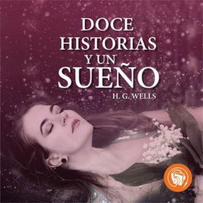 Doce historias y un sueño