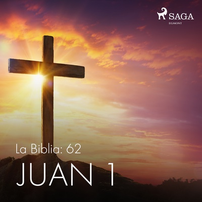 La Biblia: 62 Juan 1