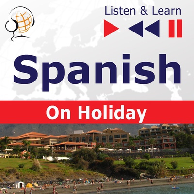 Spanish on Holiday: De vacaciones