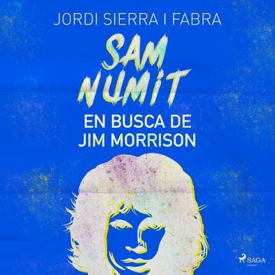 Sam Numit: En busca de Jim Morrison