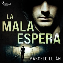 La mala espera (audio latino)