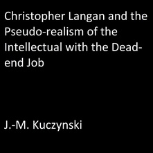 Christopher Langan and the Pseudo-realism of the Intellectual