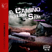 El camino de huida de Sam - dramatizado