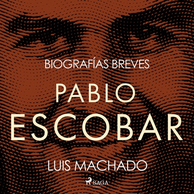 Biografías breves - Pablo Escobar