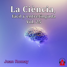 La Ciència, fàcil y entretinguda Vol 25 