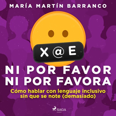 Ni por favor ni por favora: Cómo hablar con lenguaje inclusivo sin que se note (demasiado)