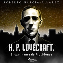 H. P. Lovecraft. El caminante de Providence