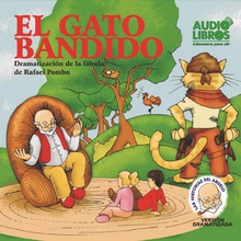 Cuentos del abuelo. El gato bandido