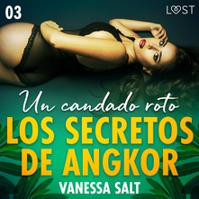 Los secretos de Angkor 3: Un candado roto