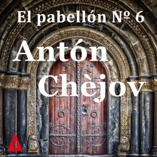 El pabellón Nº 6