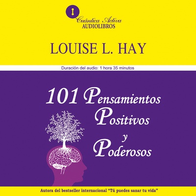 101 pensamientos positivos y poderosos