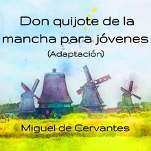 Don quijoe de la mancha para jóvenes (Adaptación)