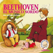 Cuentos del abuelo. Beethoven músico sordo
