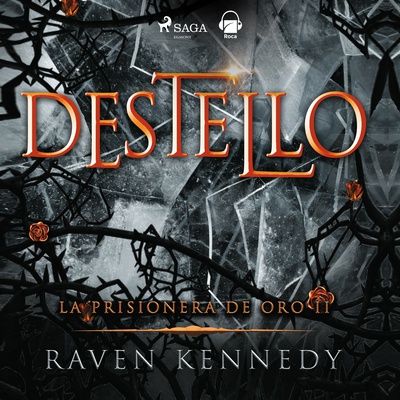 Destello (La prisionera de oro 2)