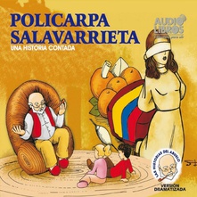 Cuentos del abuelo. Policarpa Salavarrieta