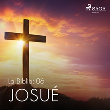 La Biblia: 06 Josué