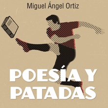 Poesía y patadas