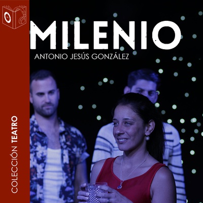 Milenio - dramatizado