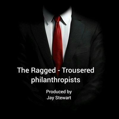 The Ragged -Trousered Philanthropists