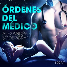 Órdenes del médico - Relato erótico