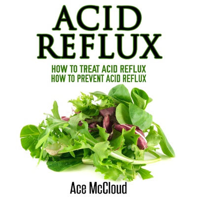 Acid Reflux: How To Treat