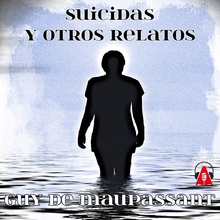 Suicidas y otros relatos