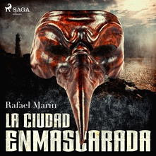 La ciudad enmascarada