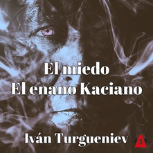 El miedo – El enano Kaciano