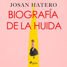 Biografía de la huida