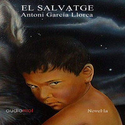 El salvatge (Audiolibro en catalán)