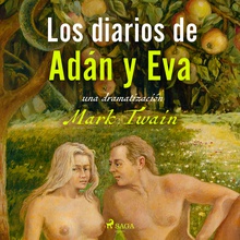 Los diarios de Adán y Eva - Dramatizado