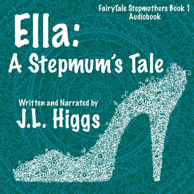 Ella: A Stepmum's Tale